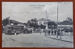 #49    Grèce. - Souvenir De Salonique - Place De L'Union. - Tramway / Tram - Tramways