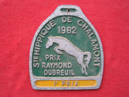 PLAQUE Ste HIPPIQUE DE CHALAMONT 1982 - 1er PRIX - PRIX RAYMOND DUBREUIL - Equitazione
