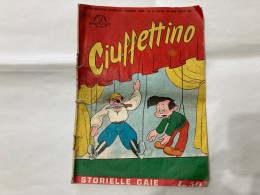 FUMETTO CIUFFETTINO PUBBLICAZIONE MENSILE N.4 1954 RARO STORIELLE GAIE DA RESTAURARE. - Andere & Zonder Classificatie