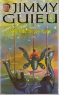 JIMMY-GUIEU S-F N° 99 " L ' OMBRE DU DRAGON ROUGE " VAUGIRARD DE 1994 - Vaugirard