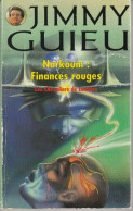 JIMMY-GUIEU S-F N° 101 " NARKOUM ; FINANCES ROUGES  " VAUGIRARD DE 1994 - Vaugirard