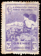 Orense - Viñetas - (*) S/Cat "25 Cts. Exposición Sindical Agro-Pecuaria - Orense" - Vignettes De Fantaisie