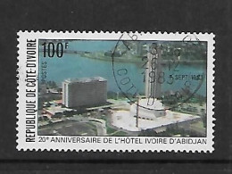 COTE D'IVOIRE 1983  HOTEL IVOIRE  YVERT N°670 OBLITERE - Hotel- & Gaststättengewerbe