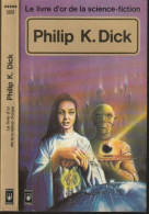 PRESSES-POCKET S-F N° 5051 " LE LIVRE D'OR DE LA SF " PHILIP-K-DICK DE 1979 - Presses Pocket