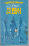 PRESSES-POCKET S-F N° 5265 " TU SERAS UN AUTRE " SMITH DE 1987 - Presses Pocket