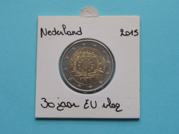 2015 - 2 Euro - 30 Jaar EU Vlag ( Zie / Voir / See > DETAIL > SCANS ) The Netherlands - Holland ! - Niederlande