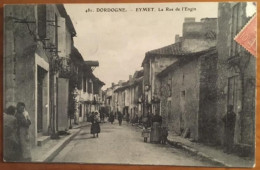 Cpa 24 Eymet, La Rue De L'engin, Animée, éd Astruc, écrite En 1906 - Eymet