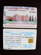 Ukraine Phonecard Chip KIEV. 100 YEARS Of NATIONAL TECHNICAL UNIVERSITY. 840 Units Kyiv Prefix Nr. K341 (in Cyrillic) - Ukraine