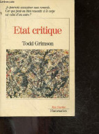 Etat Critique - Roman - Todd Grimson - Gerard Piloquet (traduction) - 1988 - Autres & Non Classés
