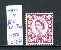 Grande-Bretagne    N° 319 A Xx     Filigrane O     2 Bandes De Phosphore - Unused Stamps