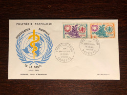 POLYNESIE POLYNESIA FDC COVER 1968 YEAR WHO OMS HEALTH MEDICINE STAMPS - Lettres & Documents