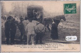 NOGENT-SUR-SEINE- CATASTROPHE DU 31 OCTOBRE 1911- UN CADAVRE VIENT D ETRE DEGAGE- EST TRANSPORTE A L HOPITAL - Nogent-sur-Seine
