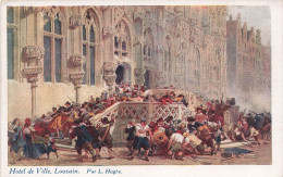 BELGIQUE - Louvain - Leuven - Hôtel De Ville - Par L Haghe - Peinture - Révolte - Carte Postale Ancienne - Leuven