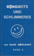 Bongmots Und Schlimmeres. Bd. 3. - Libros Antiguos Y De Colección