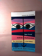 Abriß Der Psychoanalyse - Das Unbehagen In Der Kultur (Bücher Des Wissens, Nr. 47) - Psicologia