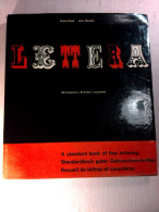 Lettera  - A Standard Book Of Fine Lettering - Standardbuch Guter Gebrauchsschriften - Recueil De Lettres Et C - Otros & Sin Clasificación