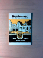 Gelnhausen Die Barbarossastadt - 800 Jahre Stadtrechte - Hessen