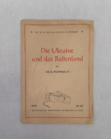 Die Ukraine Und Das Baltenland. Heft 49. - 4. Neuzeit (1789-1914)