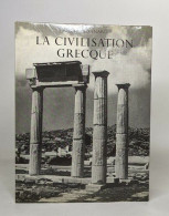 Civilisation Grecque - De L'italie Au Parthénon - Archäologie