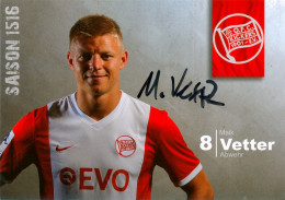 AK Maik Vetter Offenbacher Kickers 15-16 OFC Offenbach Am Main KSV Klein-Karben SV Wehen Wiesbaden Frankfurt Fußball - Handtekening