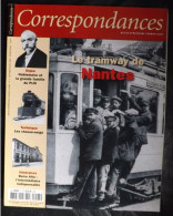 N°5 - 2003:  Revue.  CORRESPONDANCES FERROVIAIRES:   Le Tramway De  Nantes. - Treni