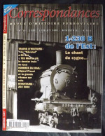 N°19 - 2005:Revue. CORRESPONDANCES FERROVIAIRES: 1-230 De L'Est: Le Chant Du Cygne.... - Trenes