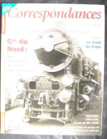 N°18 - 2005:Revue. CORRESPONDANCES FERROVIAIRES: Cie Du Nord: Des Cheminots Au Service Des Rothschild. - Eisenbahnen & Bahnwesen