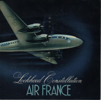 AIR FRANCE LOCKHEED CONSTELLATION  1947 ??? BROCHURE PLAQUETTE PRESENTATION AVIATION CIVILE - Profielen