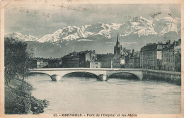 FRANCE - Grenoble - Pont De L'hôpital Et Les Alpes - Carte Postale Ancienne - Grenoble