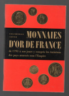 Schlunberger / Cartier ... Monnaies D'or De France De 1793 à Nos Joirs (avec Cotation)1971   (M6380) - Livres & Logiciels