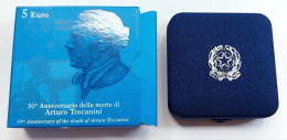 5 Euro 50° Anniversario Della Morte Di Arturo Toscanini - Italie