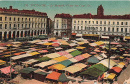 FRANCE - 31 - Toulouse - Le Marché, Place Du Capitole - Carte Postale Ancienne - Toulouse