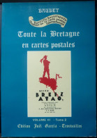 Argus De Cartes Postales Anciennes  "BAUDET" - Toute La BRETAGNE - Volume 3 - Tome 2 - 114 Pages - Libri & Cataloghi