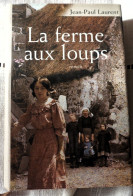 LA FERME AUX LOUPS (Jean Paul Laurent) - Adventure