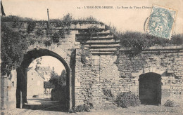 89 - L'ISLE SUR-SEREIN - La Porte Du Vieux Château - L'Isle Sur Serein