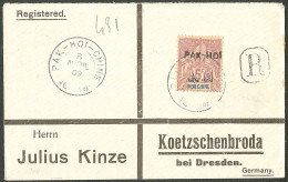 Lettre PAKHOI. Cad "Pak-Hoi/Chine". No 16 Sur Enveloppe Recommandée Pour Dresde, 1909. - TB. - R - Sonstige & Ohne Zuordnung