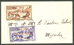 Lettre France-Libre. Cad "St Pierre Et Miquelon". Nos 212 + 213 Sur Enveloppe Pour Miquelon, 1941. TB - Andere & Zonder Classificatie