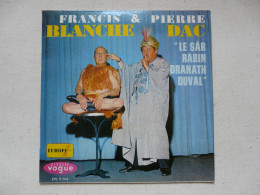 VINYLE - 45 T : FRANCIS BLANCHE & PIERRE DAC - "Le SAR RABIN DRANATH DUVAL" - Collectors