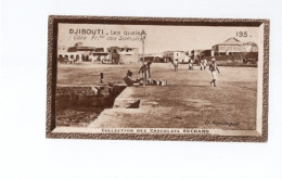 Chromo SOMALIS 195 DJIBOUTI Les Quais Colonies Françaises Afrique Chocolat Suchard TB 139 X 59 Mm 2 Scans - Suchard