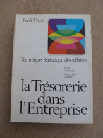 LA TRESORERIE DANS L'ENTREPRISE - 18 Ans Et Plus