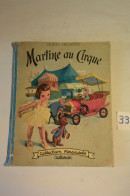 C33 Ancienne Bande Dessinée Martine Au Cirque 1956 Casterman - Martine