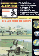Connaissance De L'histoire N°59 - Septembre 1983 - Hachette - US Air Force En Europe - Luchtvaart
