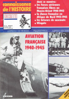 Connaissance De L'histoire N°53 - Février 1983 - Hachette - Aviation Française 1940-1945 - Aviation