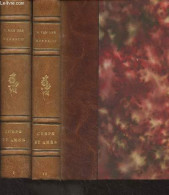 Corps Et âmes - En 2 Tomes -1/Enchaîné à Toi-même.. - 2/...Qu'un Amour T'emporte! - Van Der Meersch Maxence - 1947 - Non Classés