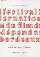 5ème Festival International Du Film Indépendant De Bordeaux - Du 13 Au 19 Octobre 2016. - Collectif - 2006 - Cinéma / TV