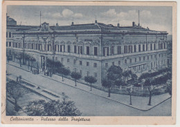 Caltanisetta, Palazzo Della Prefettura. Cartolina Viaggiata 1955 - Caltanissetta