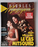 PAROLES ET MUSIQUE N° 15 Février 1989 - Le Cas MITSOUKO  / Quand La Musique Rend Sourd - Music