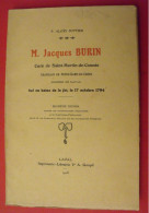 Jacques Burin, Curé De Saint Martin De Connée Tué En Haine De La Foi En 1794. Laval. Aloÿs Pottier 1918 - Pays De Loire