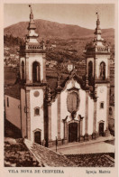 VILA NOVA DE CERVEIRA IGREJA MATRIZ - PORTUGAL - Viana Do Castelo