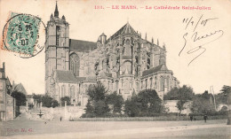 FRANCE - Le Mans - La Cathédrale Saint Julien - Carte Postale Ancienne - Le Mans